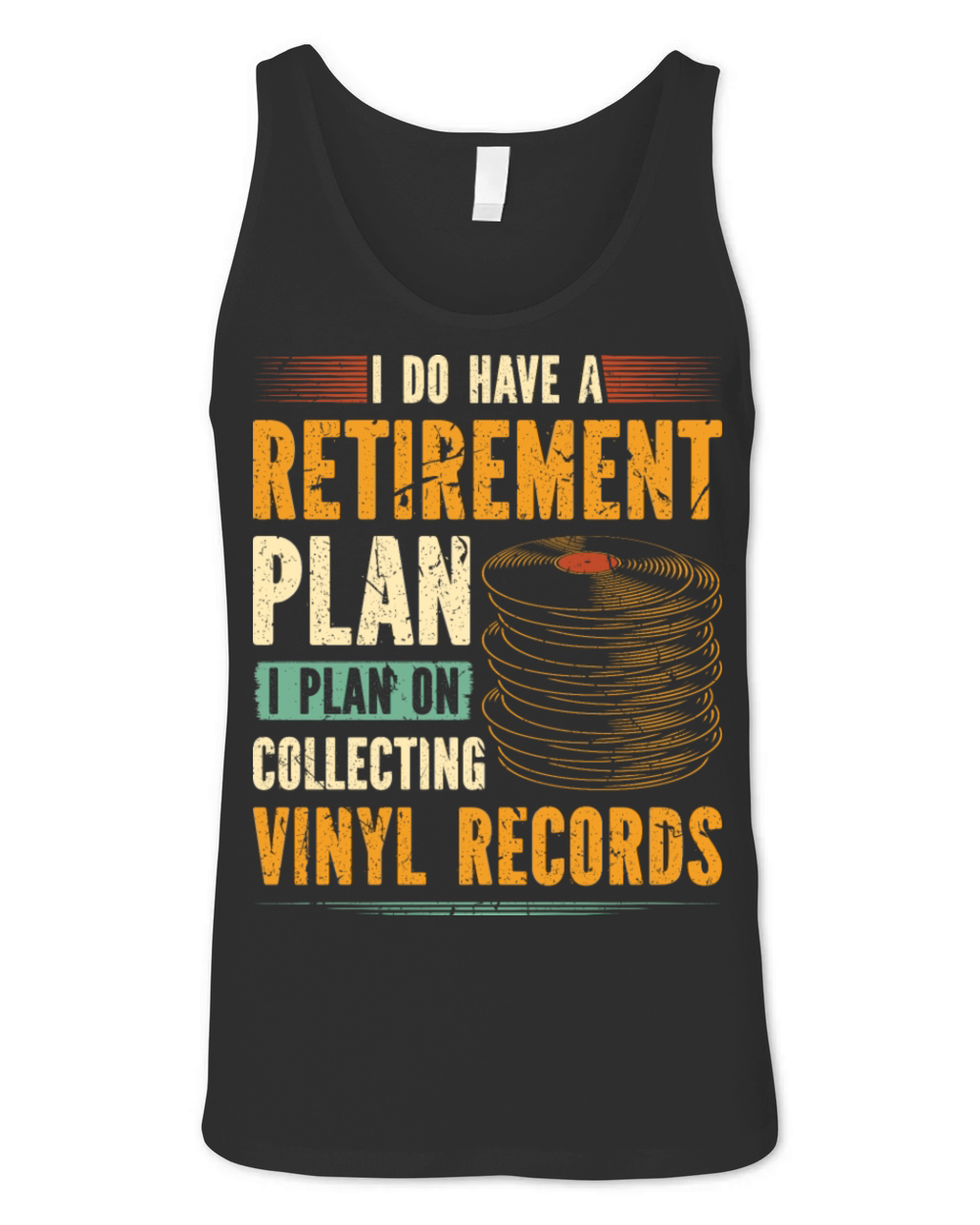 Retirement Collect Vinyl Record Vintage Vinyls LP Unisex Jersey Tank