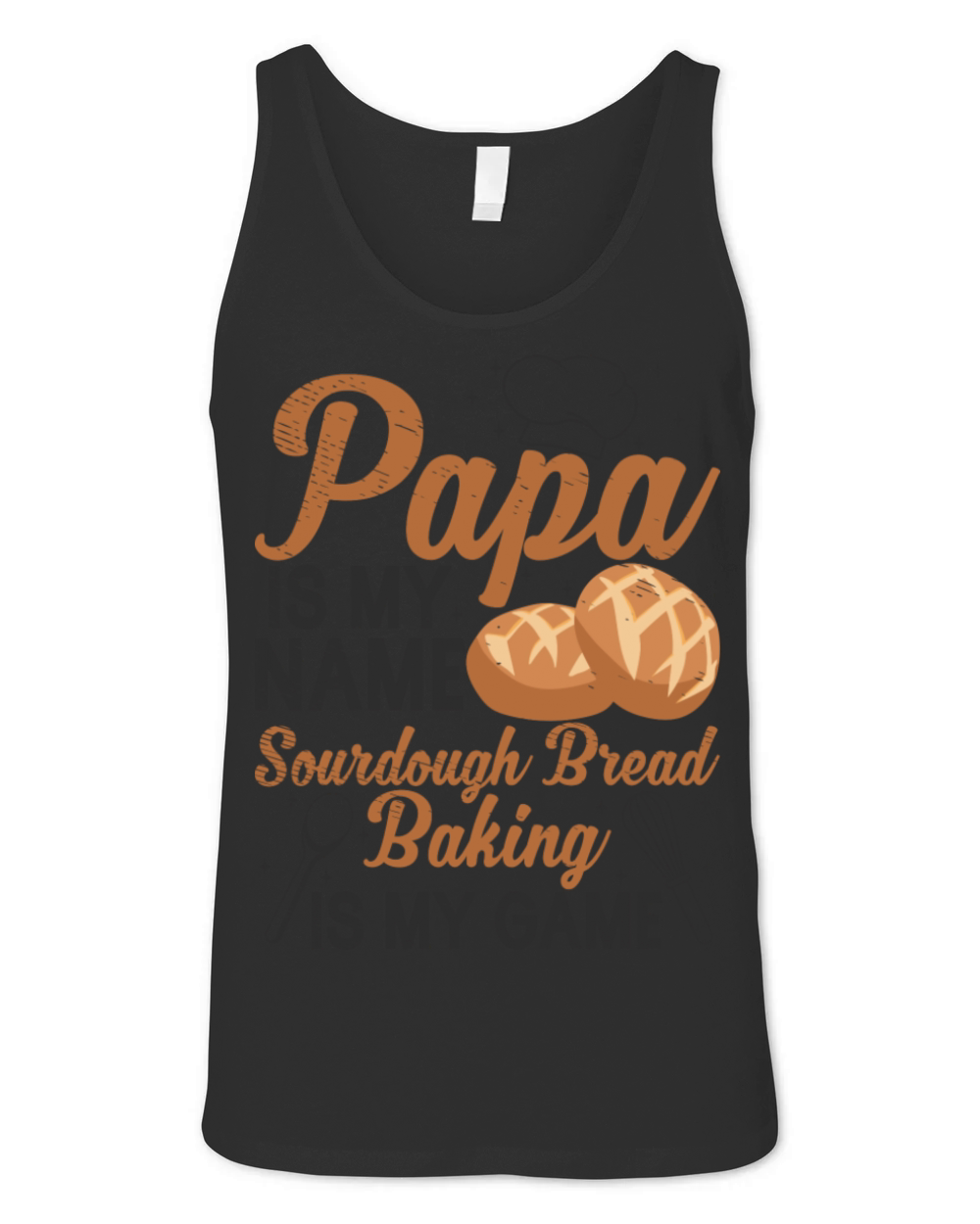 Sourdough Masters Dad Bakers Bread Baking Unisex Jersey Tank
