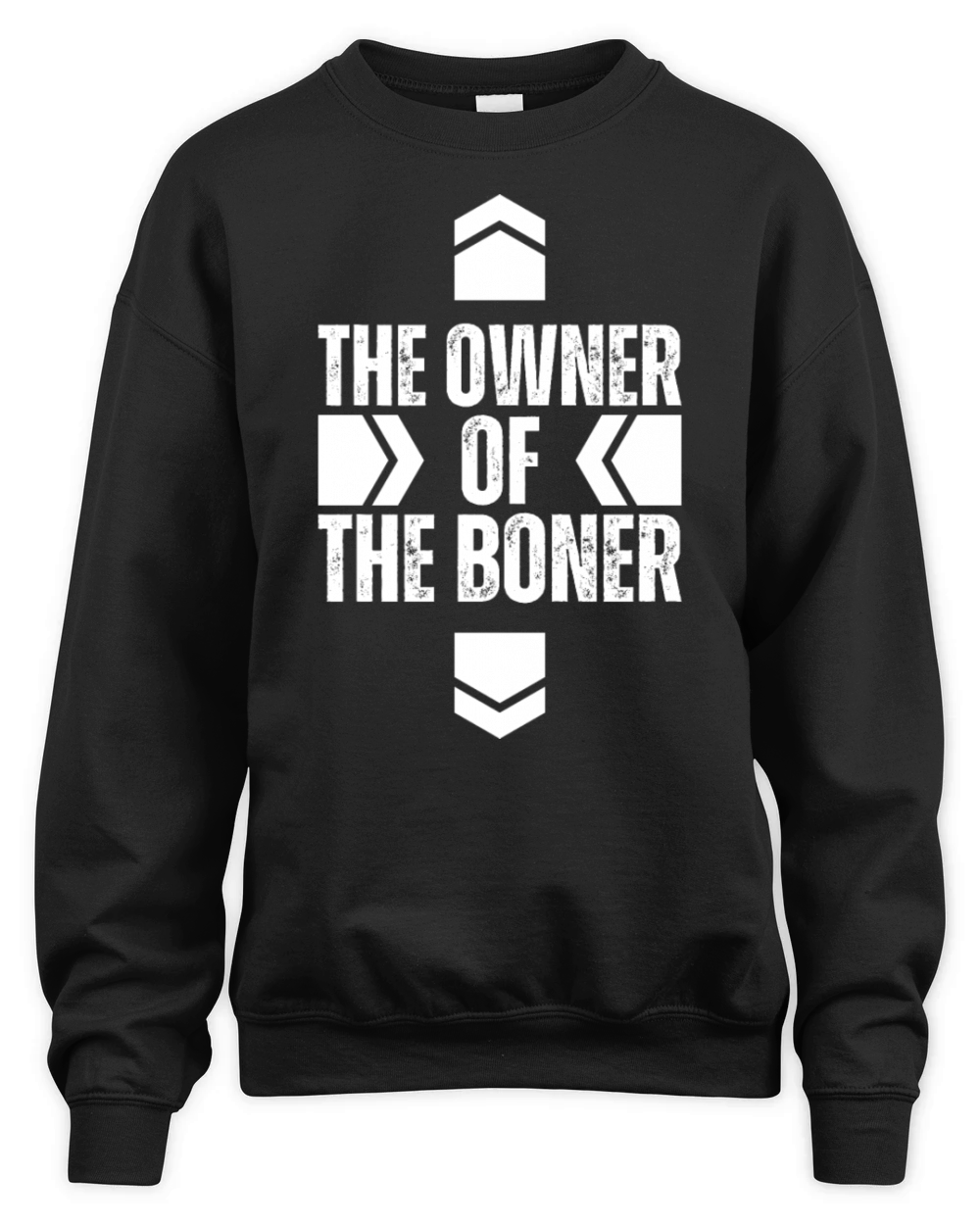 The Owner Of The Boner - Alert Boner Donor Garage Unisex Premium Crewneck Sweatshirt