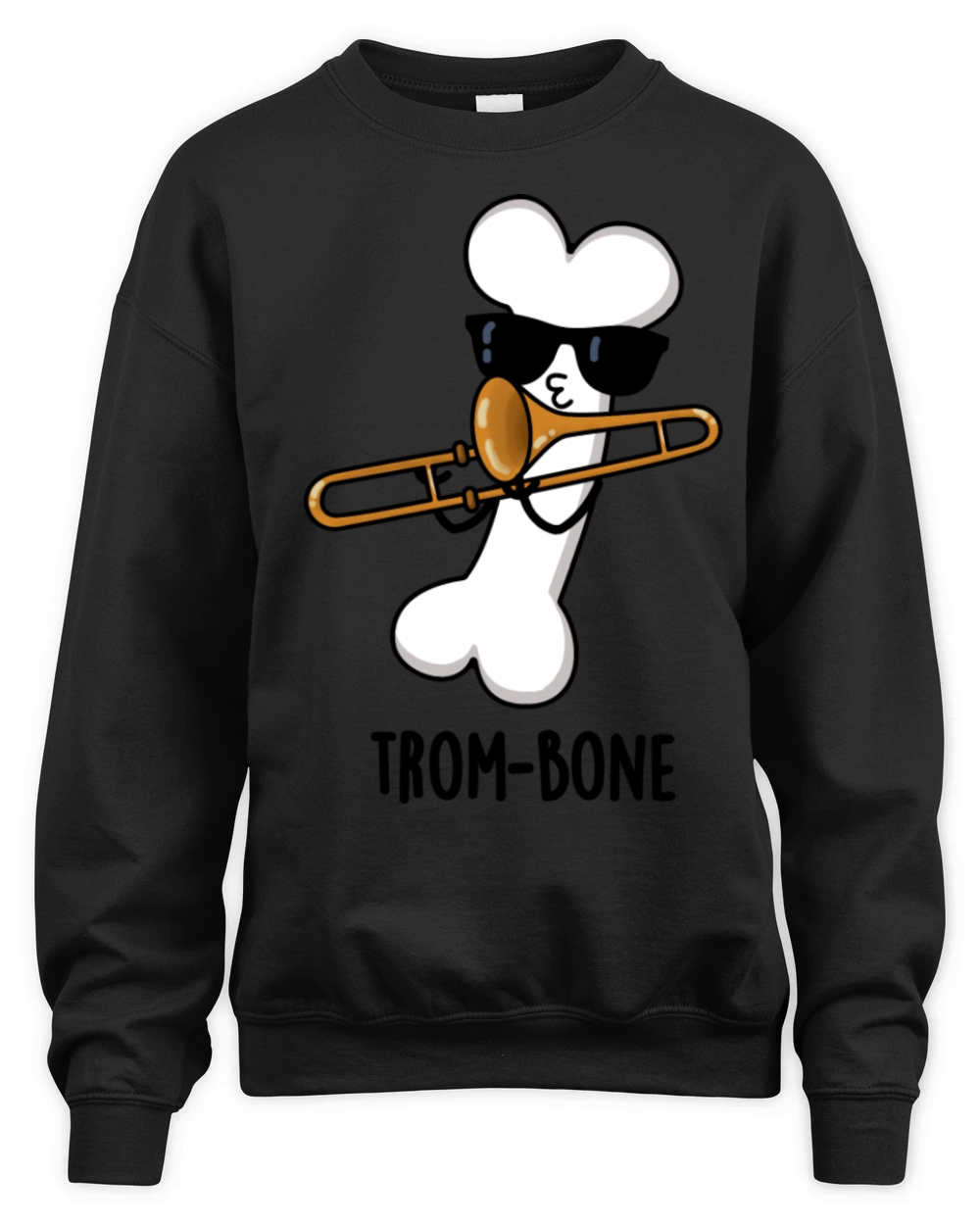 Trom Bone Funny Music Trombone Unisex Premium Crewneck Sweatshirt