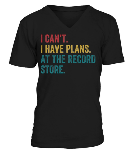 Plans At The Record Store Funny Vinyl Lp Collector V-Neck T-shirt