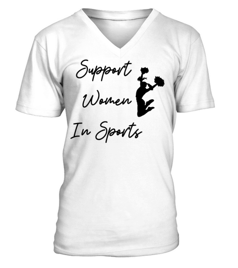 Support Women In Sports V-Neck T-shirt