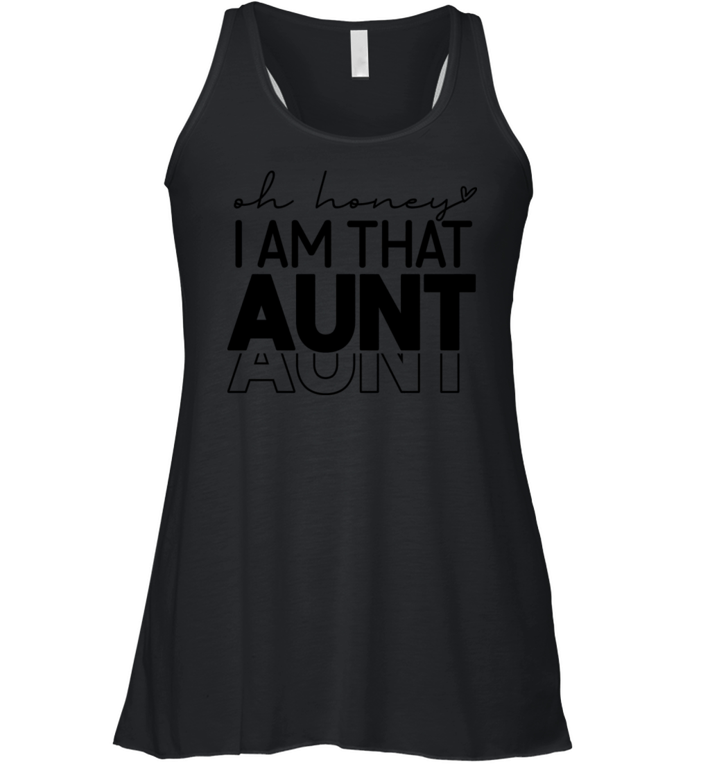 Oh Honey I Am That Aunt Women's Flowy Tank Top