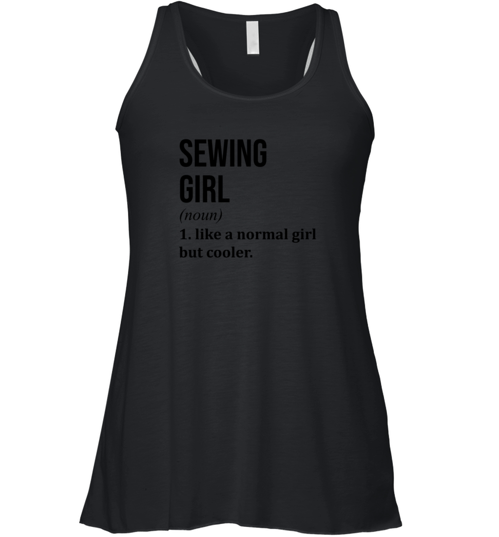 Sewing Girl Funny Saying Women's Flowy Tank Top
