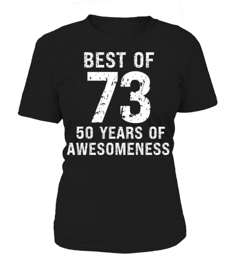 Best of 1973 vintage birthday 50th birthday Women's T-Shirt