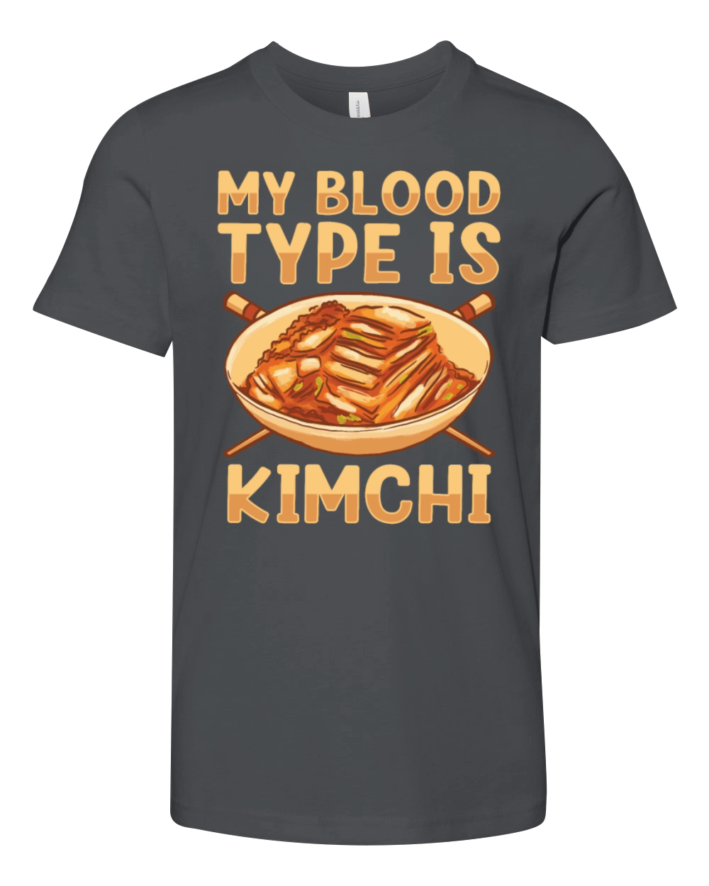 My Blood Type Is Kimchi Lover Korean Food Youth Unisex Jersey Tee