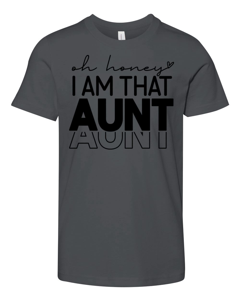 Oh Honey I Am That Aunt Youth Unisex Jersey Tee
