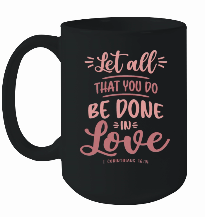 Love in Action - Christian Quote Ceramic Mug
