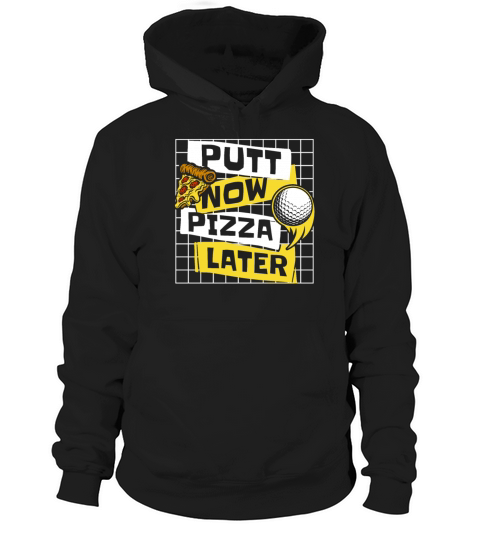 Putt Now Pizza Later Golfing Legend Player Pro Hoodie Unisex