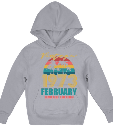 50th birthday february 1973 vintage 1973 Kids Hoodie