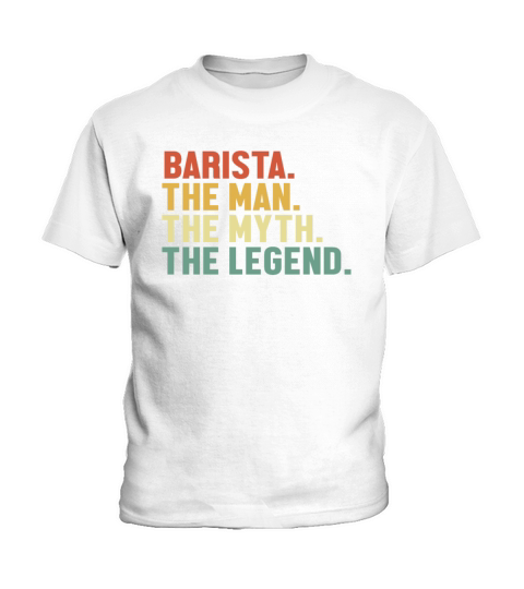 Barista Man Myth Legend Latte Art Barista Queen Kids T-Shirt