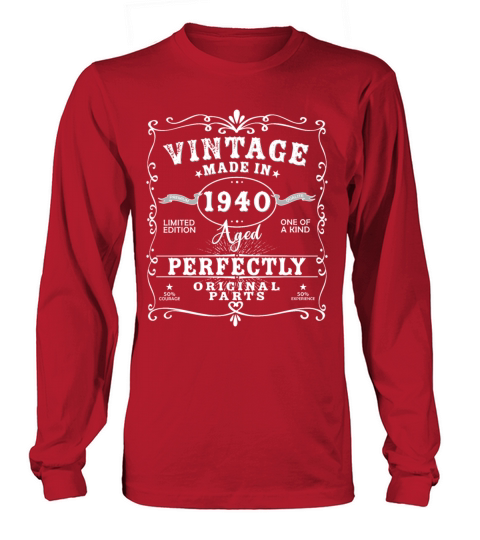 Vintage Made In 1940 Birthday Limited Edition Long sleeved Unisex