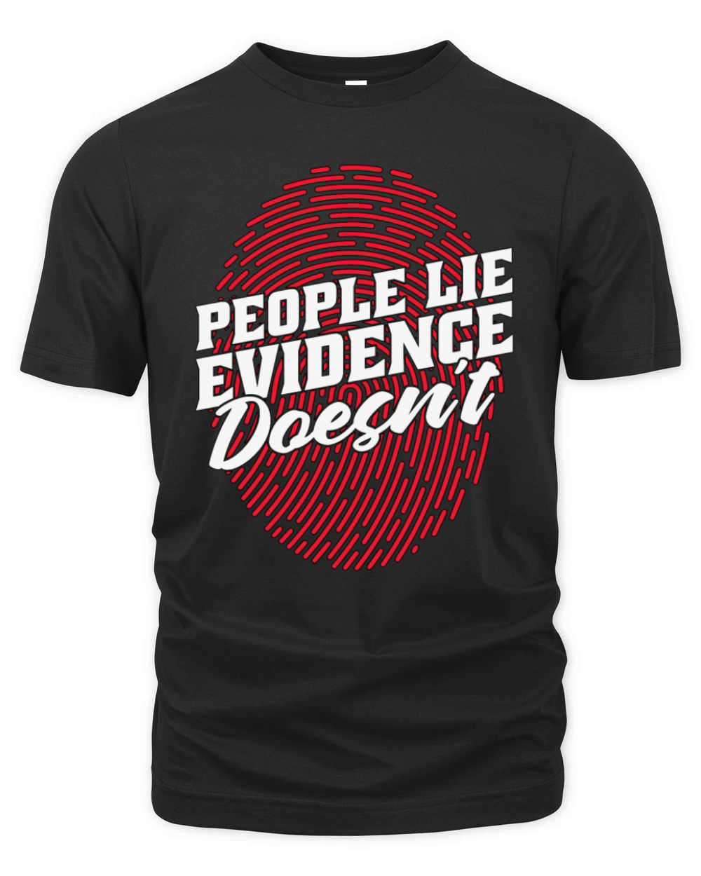 Forensic Science People Lie Evidence Fingerprint Organic Unisex T-shirt