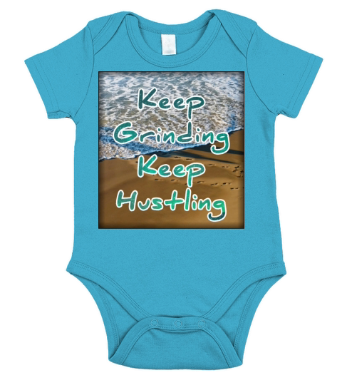 Keep grinding keep hustling Short Sleeve Baby One-Piece
