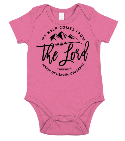 My Help Comes From The Lord Maker Of Heaven And Short Sleeve Baby One-Piece