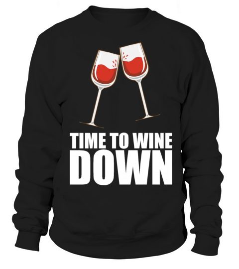 Drinking Wine Party Sweatshirt Unisex