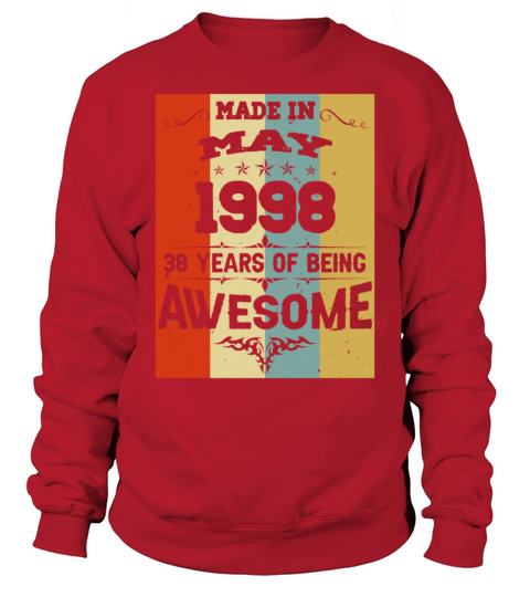 May 1998 Vintage Birthday Present Sweatshirt Unisex
