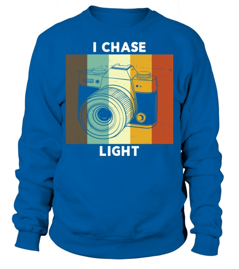 Vintage Camera I Chase Light Retro Color Sweatshirt Unisex