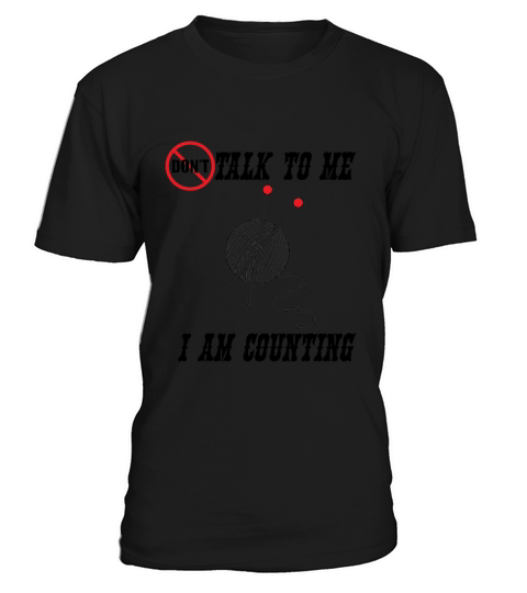 Dont talk to me Im counting T-Shirt Unisex