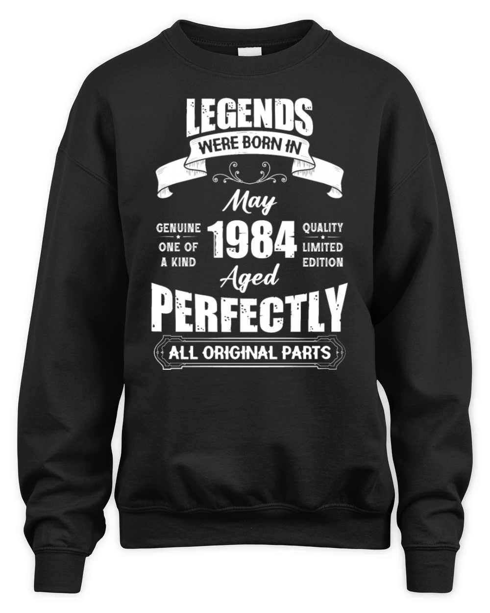Legends Were Born In May 1984 Birthday Unisex Premium Crewneck Sweatshirt