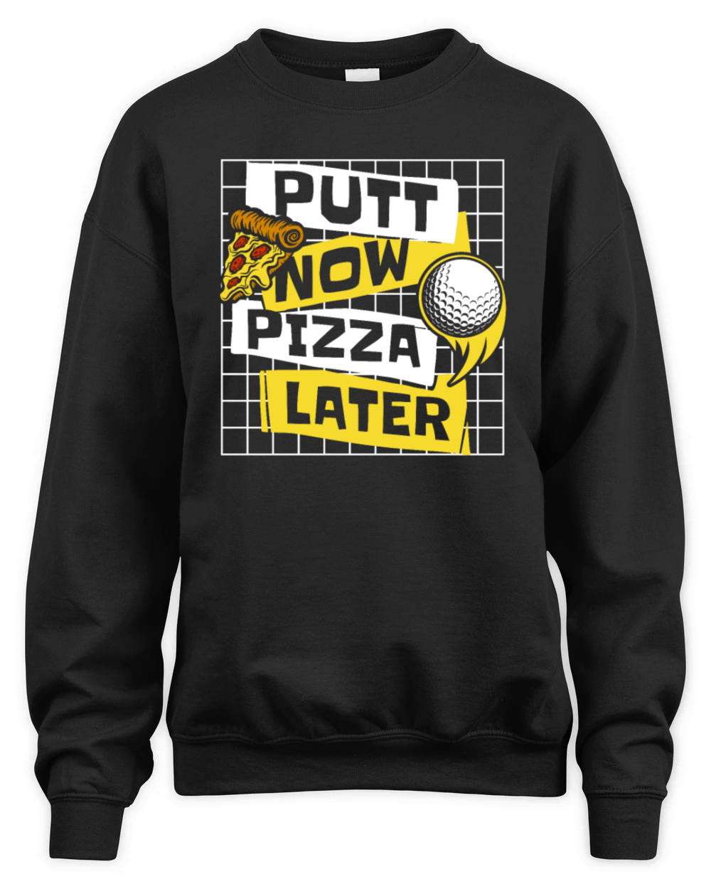 Putt Now Pizza Later Golfing Legend Player Pro Unisex Premium Crewneck Sweatshirt