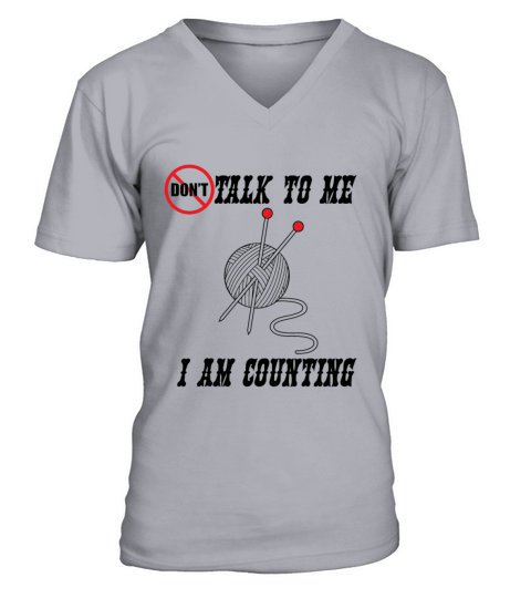Dont talk to me Im counting V-Neck T-shirt