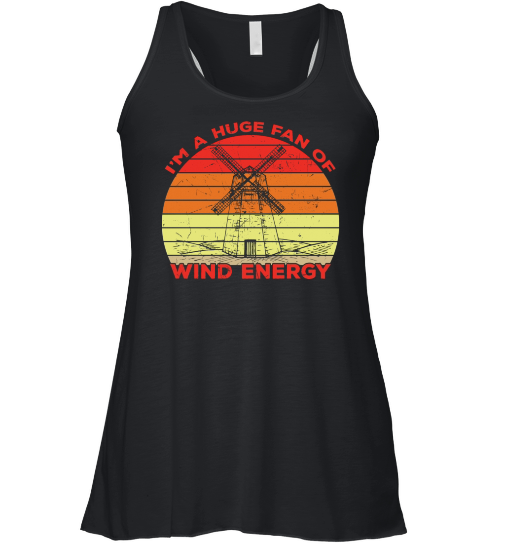 Im A Huge Fan Of Wind Energy Pun Women's Flowy Tank Top