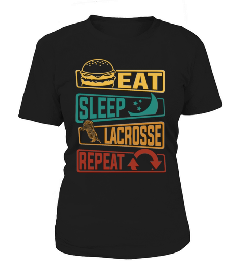 Eat Sleep Lacrosse Repeat Lax Legend Fan Mom Women's T-Shirt