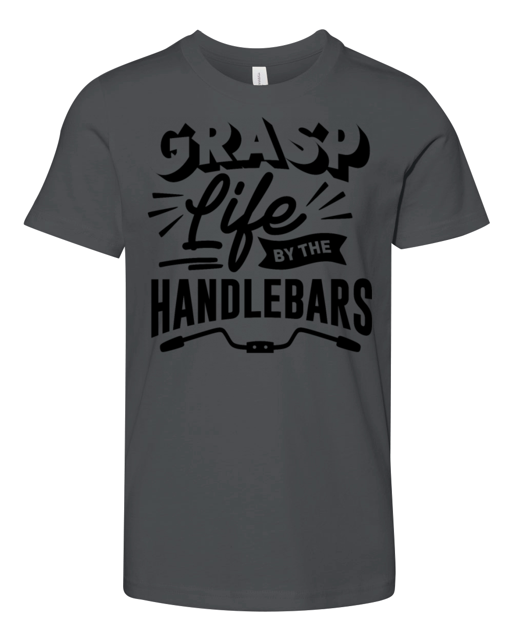 Grasp Life By The Handlers Live Life On Wheels Youth Unisex Jersey Tee