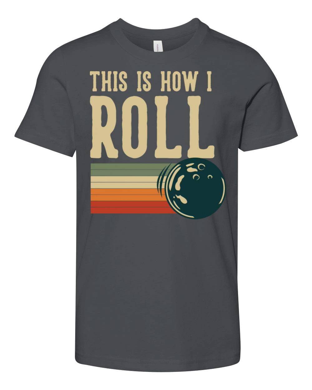 This Is How I Roll Bowling Funny Quote Youth Unisex Jersey Tee