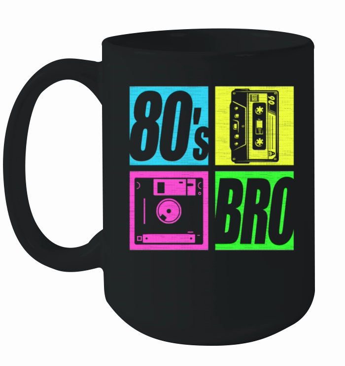 80s Bro 1980s Fashion 80 Theme Party Eighties Ceramic Mug