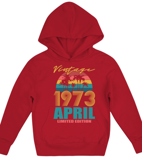 50th birthday april 1973 vintage 1973 Kids Hoodie