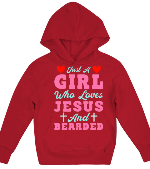 Just A Girl Who Loves Jesus And Bearded T-Shirt Kids Hoodie