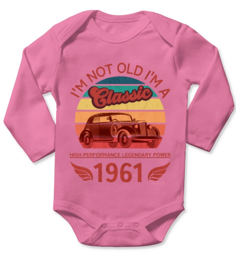 Im not Old Long Sleeve Baby One-Piece