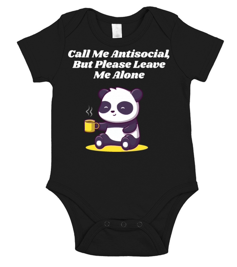 Antisocial Leave Me Alone Funny Introvert Humor Ho Short Sleeve Baby One-Piece