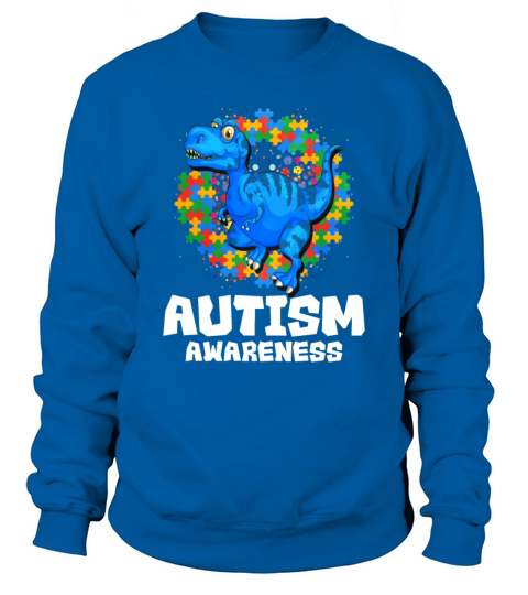 Autism Awareness T Rex Sweatshirt Unisex