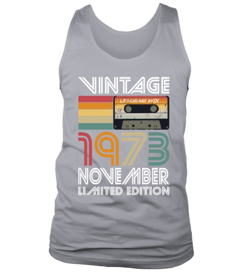 50th birthday november 1973 vintage 1973 Tank Top Unisex