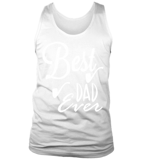 Best dad ever Tank Top Unisex
