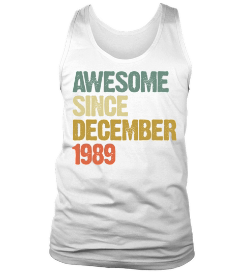 Groovy Awesome Since December 1989 Vintage Gift Tank Top Unisex