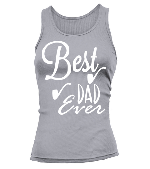Best dad ever Tank top Woman