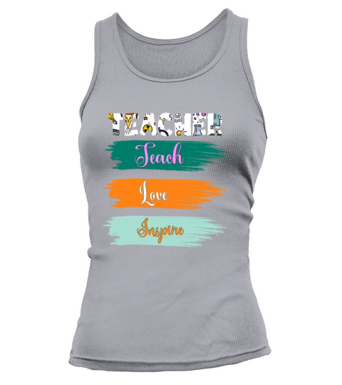 Teacher teach love inspire Tank top Woman
