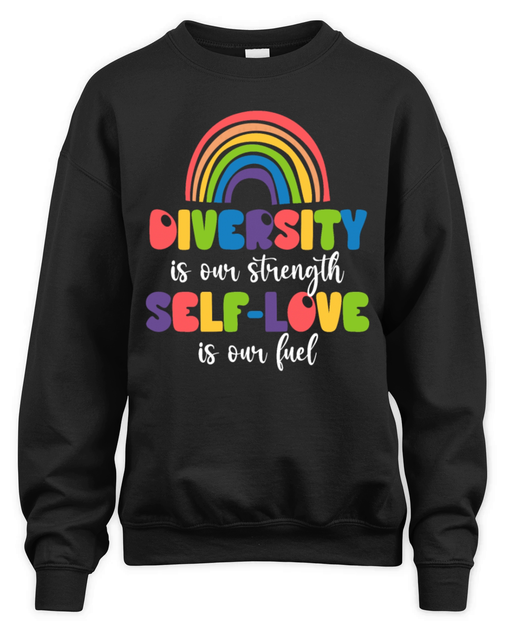 Diversity Is Our Strength Colorful Rainbow Unisex Premium Crewneck Sweatshirt