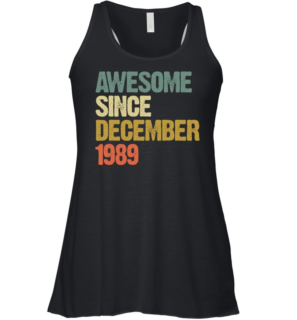 Groovy Awesome Since December 1989 Vintage Gift Women's Flowy Tank Top