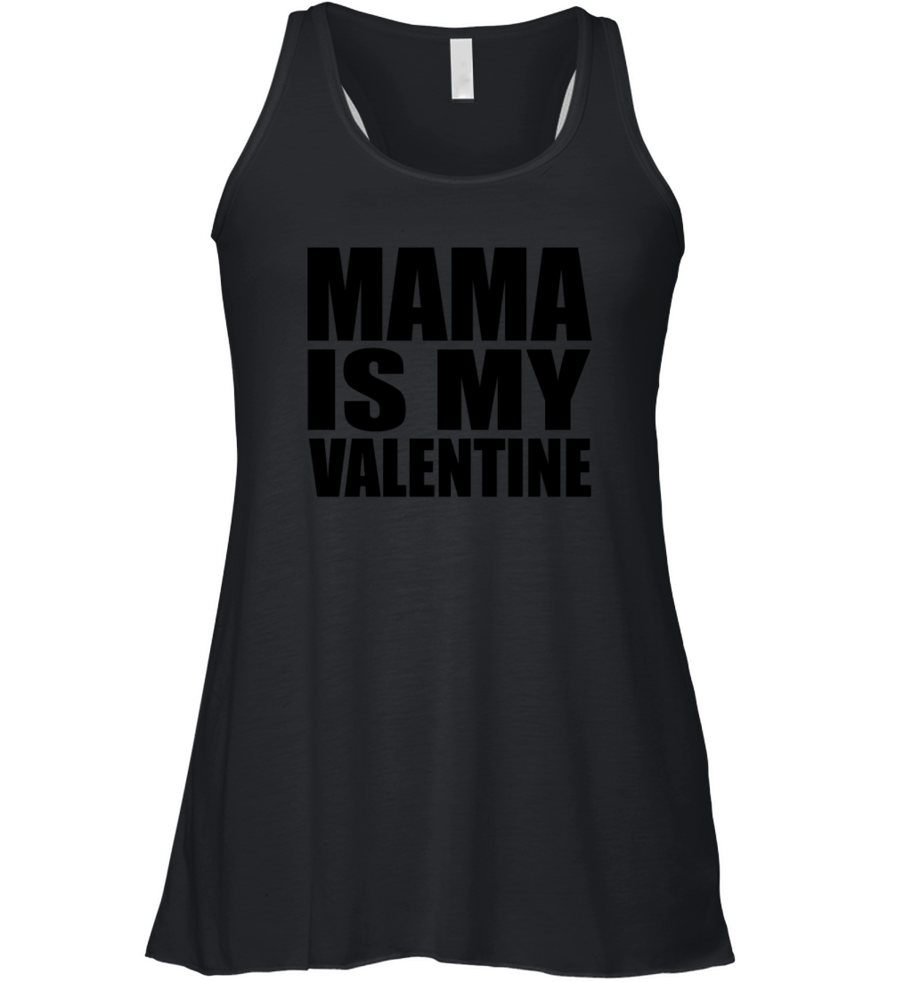 Mama is my valentine Women's Flowy Tank Top