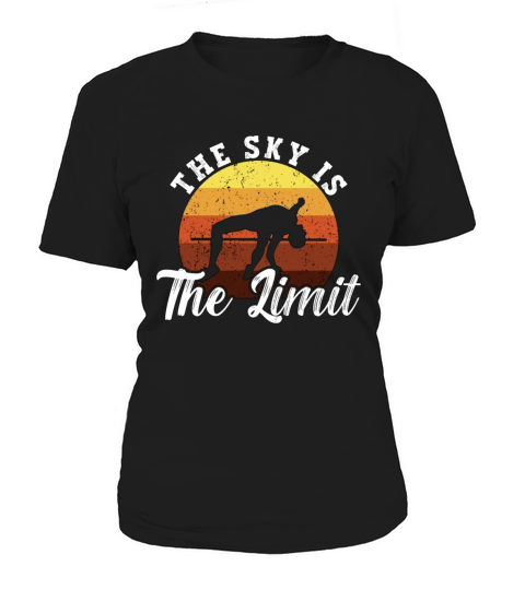 Pole Vault The Sky Is The Limit Vaulting Jump Pole Women's T-Shirt