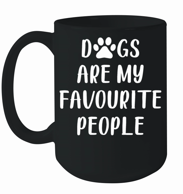 Dogs Are My Favourite People Ceramic Mug