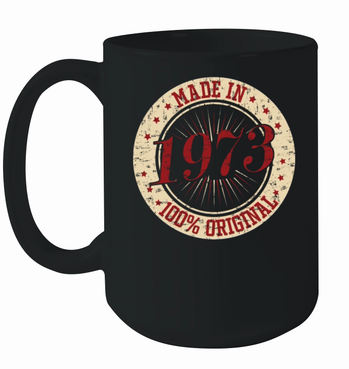 Made in 1973 birthday Ceramic Mug