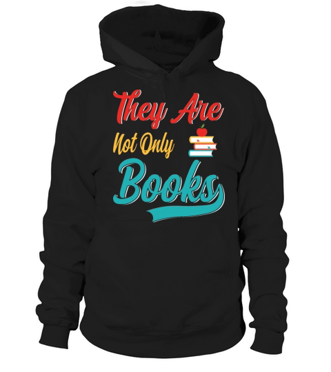 They Are Not Only Books Funny Reading Lover Humor Hoodie Unisex