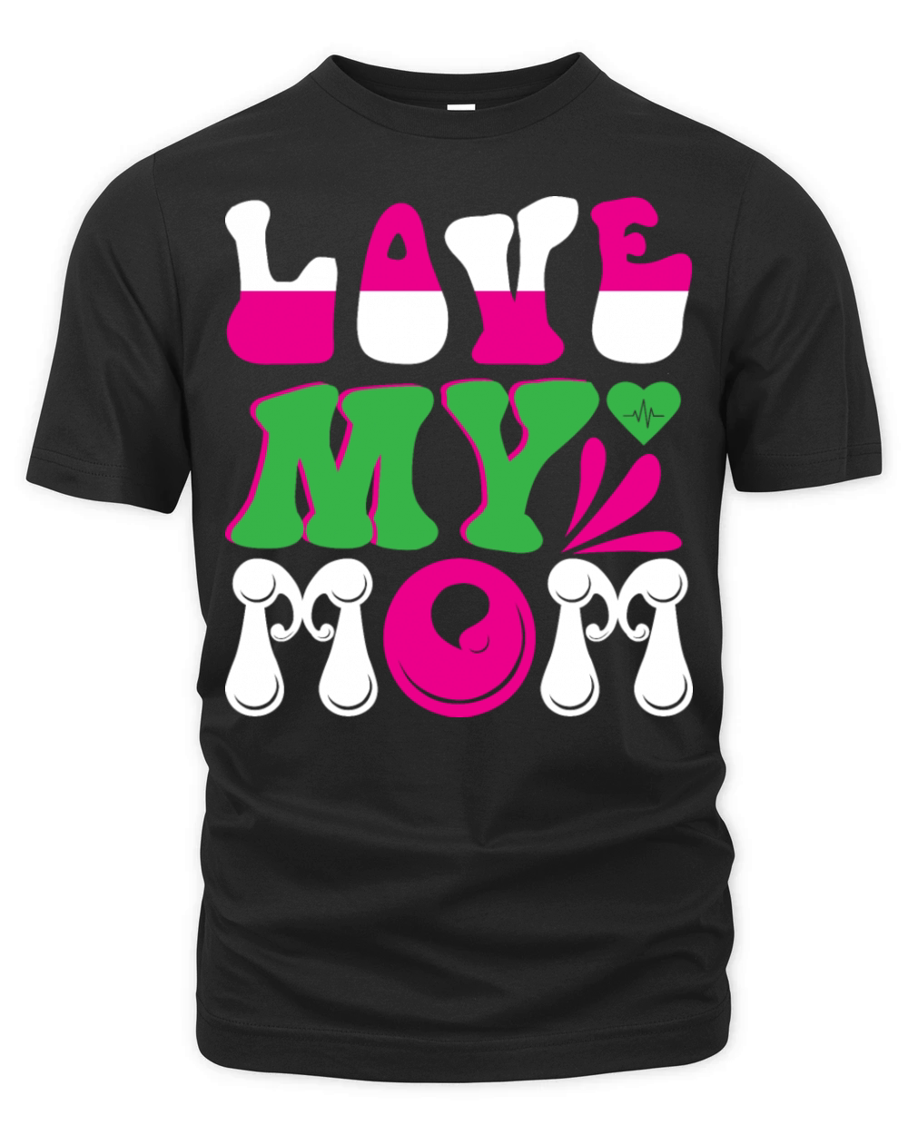 Love My Mom Organic Unisex T-shirt