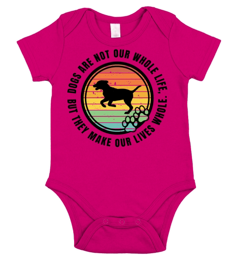 Dogs make our lives whole Short Sleeve Baby One-Piece